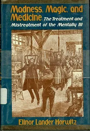 Cover of Madness, magic, and medicine