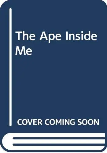 Cover of The Ape Inside Me