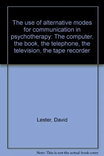 Cover of The use of alternative modes for communication in psychotherapy