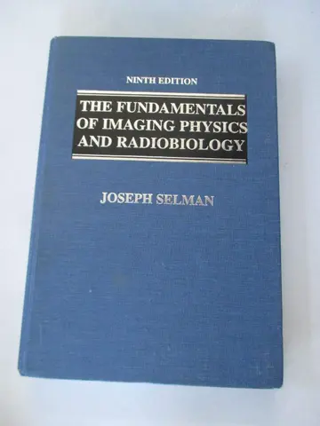 Cover of The Fundamentals of Imaging Physics and Radiobiology