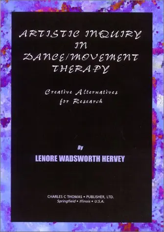 Cover of Artistic Inquiry in Dance/Movement Therapy