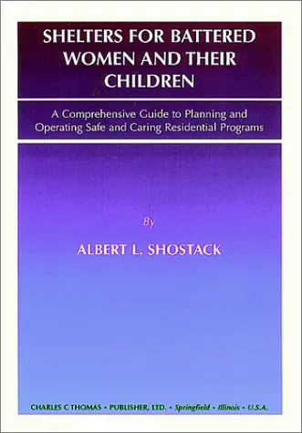 Cover of Shelters for Battered Women and Their Children