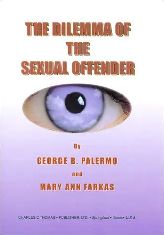 Cover of The Dilemma of the Sexual Offender