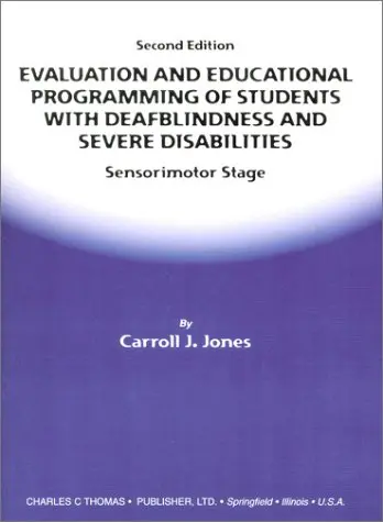 Cover of Evaluation and Educational Programming of Students with Deafblindness and Severe Disabilities