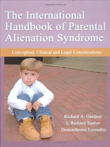 Cover of The International Handbook of Parental Alienation Syndrome