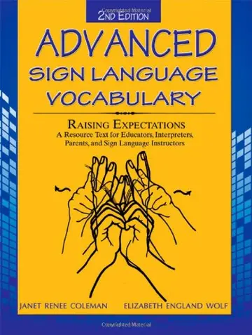 Cover of Advanced Sign Language Vocabulary Raising Expectations