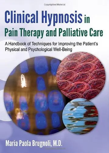 Cover of Clinical Hypnosis in Pain Therapy and Palliative Care