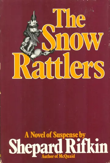 Cover of The snow rattlers