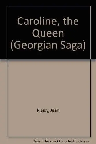 Cover of Caroline, the Queen