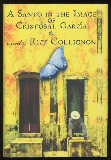 Cover of A Santo in the Image of Cristobal Garcia