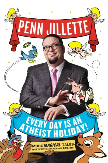 Cover of Every Day is an Atheist Holiday!