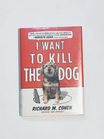 Cover of I Want to Kill the Dog
