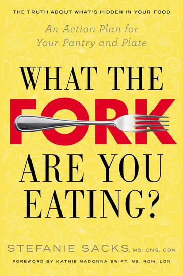 Cover of What the Fork Are You Eating?