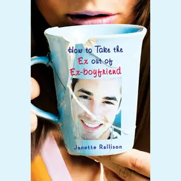 Cover of How to Take the Ex Out of Ex-Boyfriend