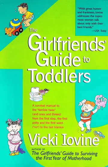 Cover of The Girlfriends' Guide to Toddlers