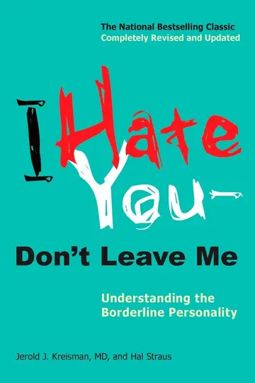 Cover of I Hate You--Don't Leave Me