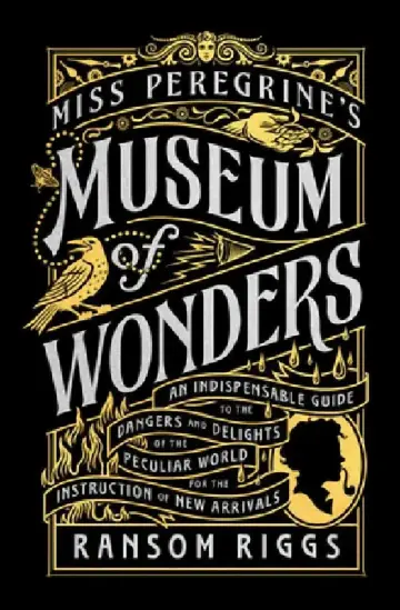 Cover of Miss Peregrine's Museum of Wonders