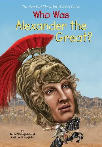 Cover of Who Was Alexander the Great?