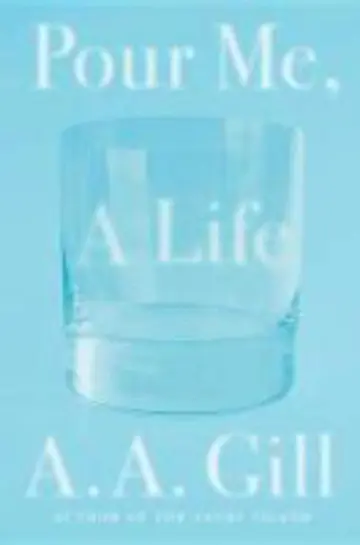 Cover of Pour Me, a Life