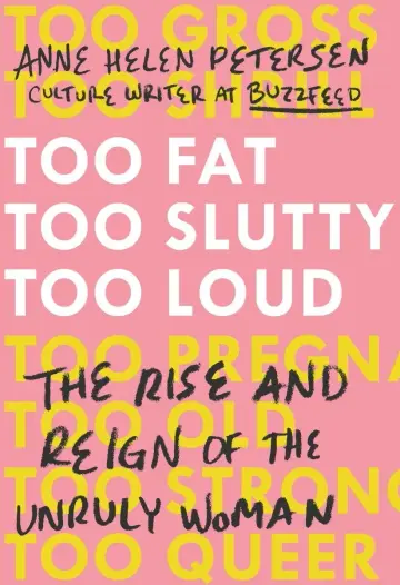 Cover of Too Fat, Too Slutty, Too Loud