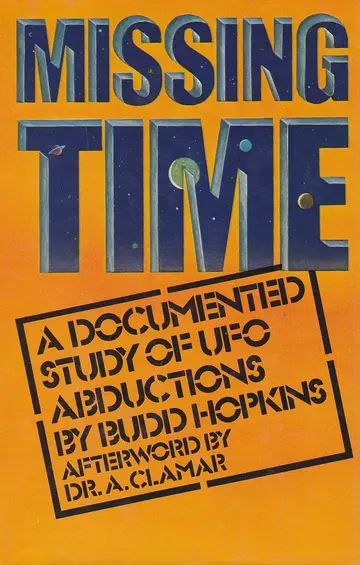Cover of Missing Time a Documented Study of Ufo Abductions