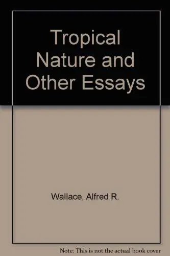 Cover of Tropical Nature and Other Essays