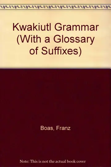 Cover of Kwakiutl Grammar