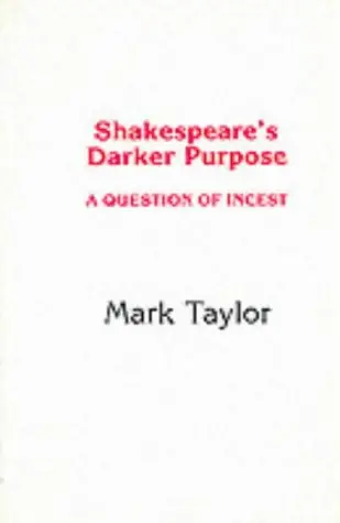 Cover of Shakespeare's Darker Purpose