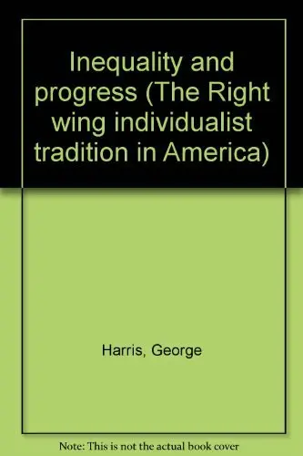 Cover of Inequality and Progress Hardcover George Harris