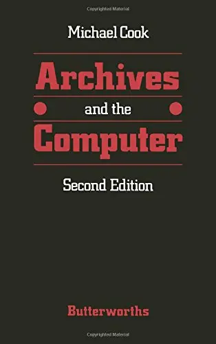 Cover of Archives and the computer