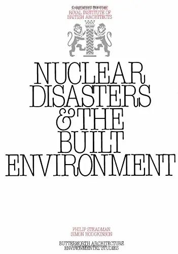 Cover of Nuclear Disasters & the Built Environment