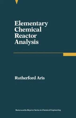 Cover of Elementary Chemical Reactor Analysis