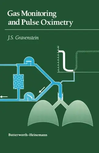 Cover of Gas Monitoring and Pulse Oximetry
