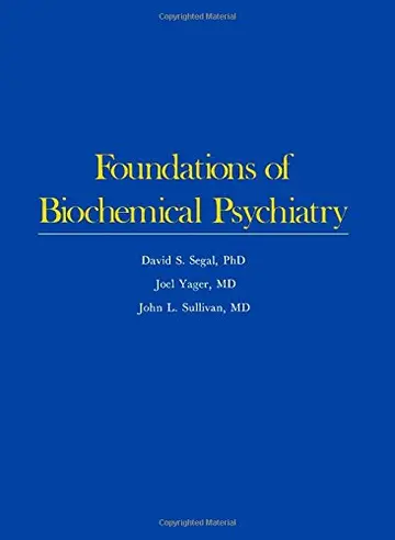 Cover of Foundations of Biochemical Psychiatry