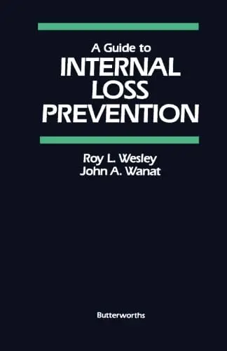 Cover of A Guide to Internal Loss Prevention