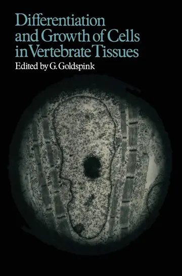 Cover of Differentiation and Growth of Cells in Vertebrate Tissues