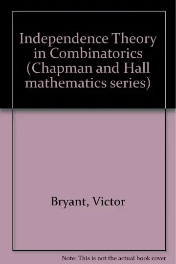 Cover of Independence Theory in Combinatorics