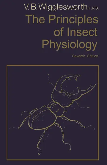 Cover of The Principles of Insect Physiology