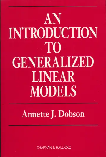 Cover of An Introduction to Generalized Linear Models, First Edition