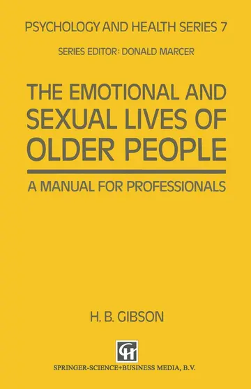 Cover of The Emotional and Sexual Lives of Older People