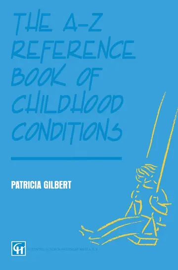 Cover of The A-z Reference Book of Childhood Conditions