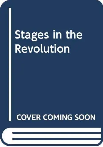 Cover of Stages in the Revolution