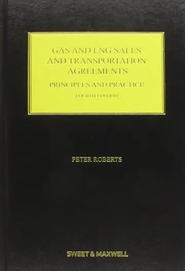 Cover of Gas and LNG Sales and Transportation Agreements