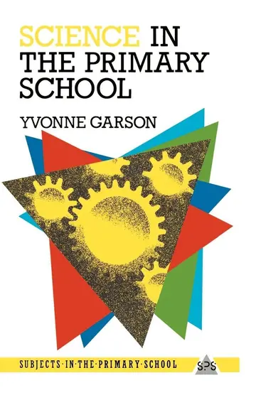 Cover of Science in the Primary School