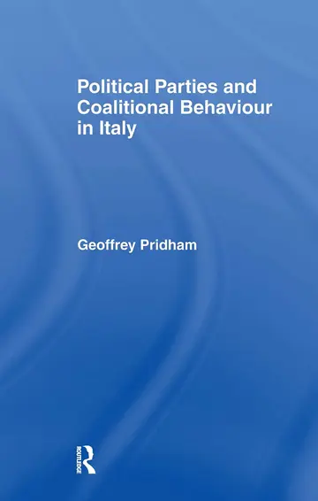 Cover of Political Parties and Coalitional Behaviour in Italy