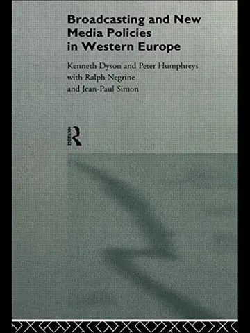 Cover of Broadcasting and New Media Policies in Western Europe