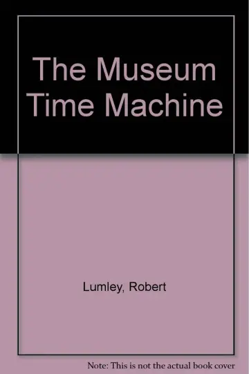 Cover of The Museum Time Machine
