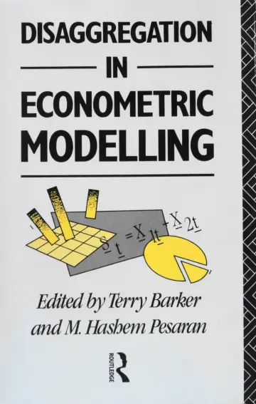 Cover of Disaggregation in Econometric Modelling