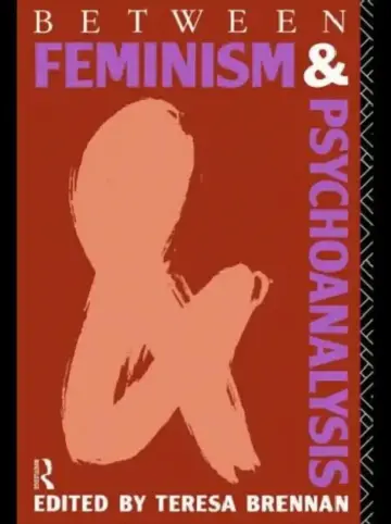 Cover of Between Feminism and Psychoanalysis