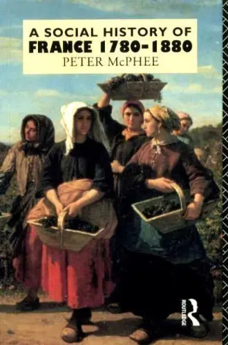 Cover of A Social History of France, 1780-1880